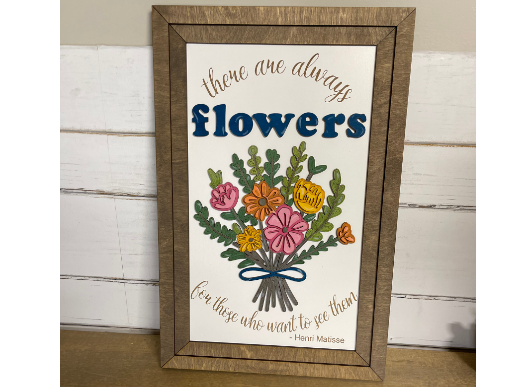 There are Always Flowers Inspirational Wall Art
