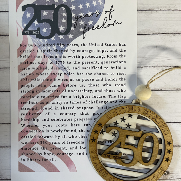 250 Years of Freedom Commemorative Charm/Ornament (Copy)