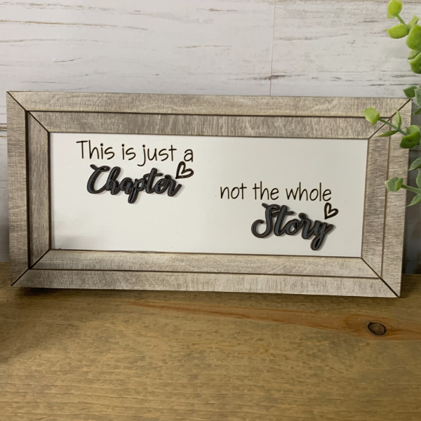 Inspirational Wall Art - Just a Chapter, Not the Whole Story (2 sizes available)