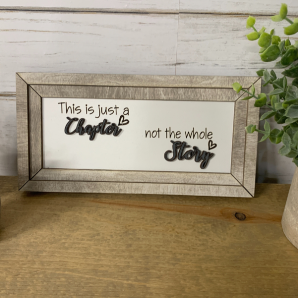 Inspirational Wall Art - Just a Chapter, Not the Whole Story (2 sizes available)