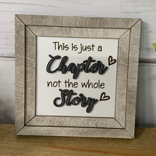 Inspirational Wall Art - Just a Chapter, Not the Whole Story (2 sizes available)