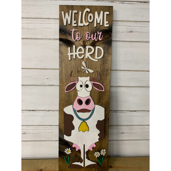 Funny Porch Sign - Welcome to our Herd Cow