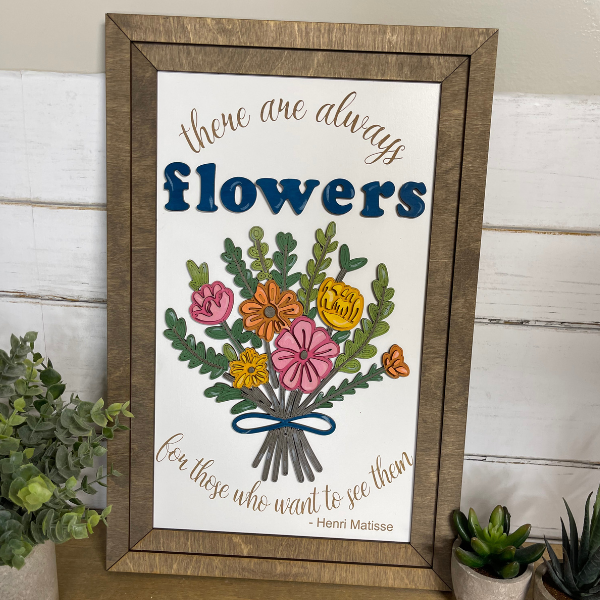 There are Always Flowers Inspirational Wall Art