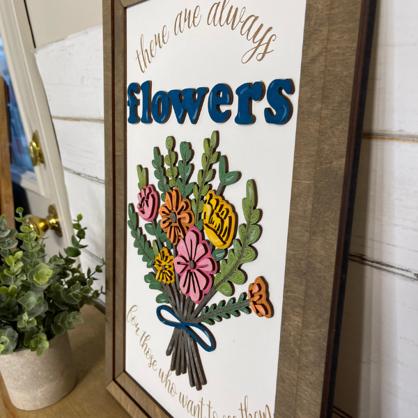 There are Always Flowers Inspirational Wall Art